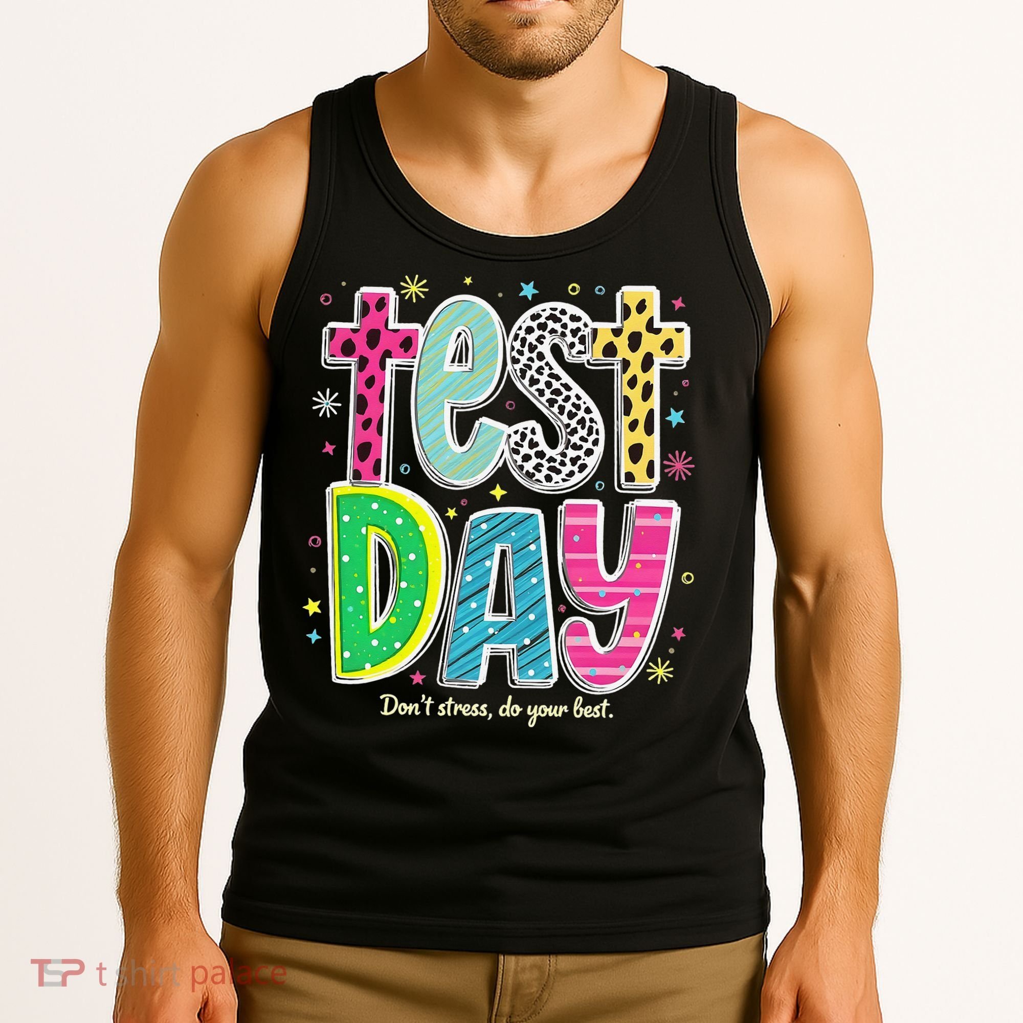 Its Test Day Preppy Teacher Dont Stress Do Your Best Tank Top