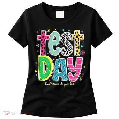 Its Test Day Preppy Teacher Dont Stress Do Your Best Women's T-Shirt