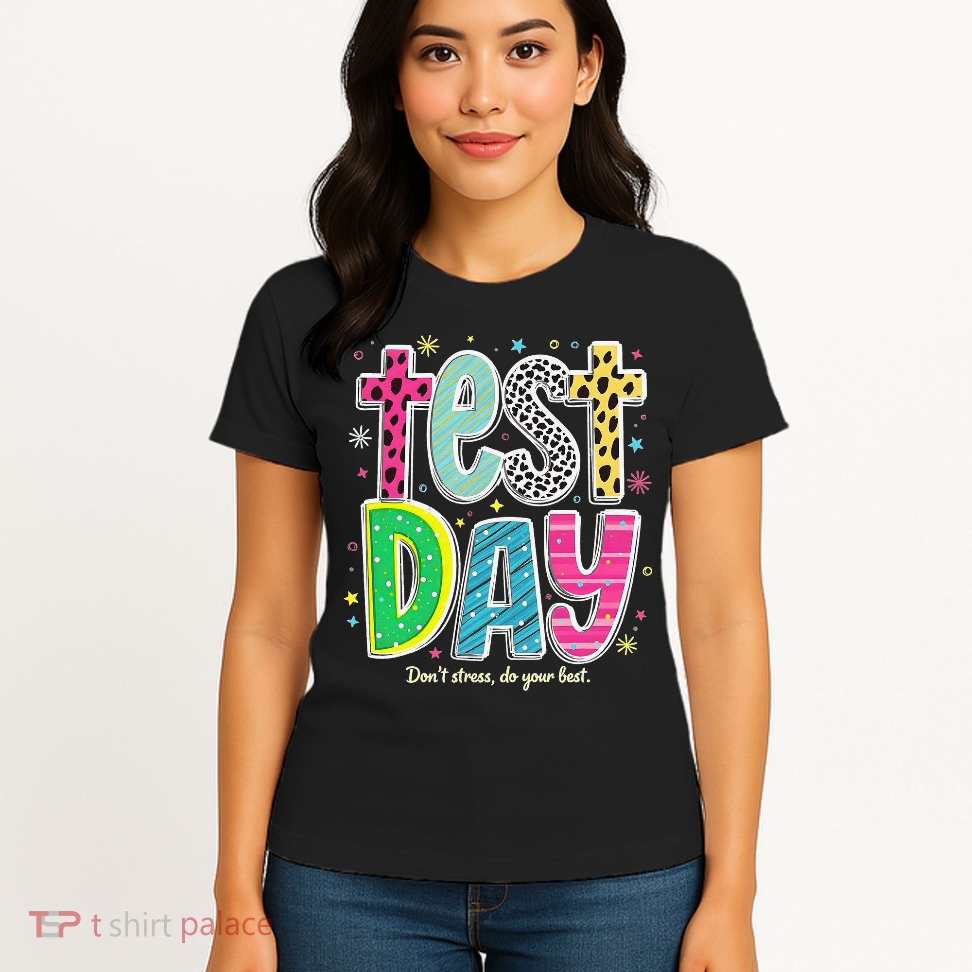Its Test Day Preppy Teacher Dont Stress Do Your Best Women's T-Shirt