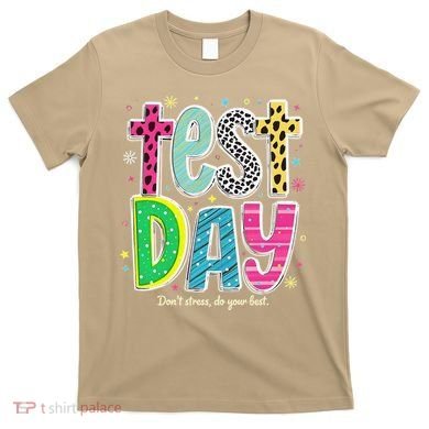 Its Test Day Preppy Teacher Dont Stress Do Your Best T-Shirt