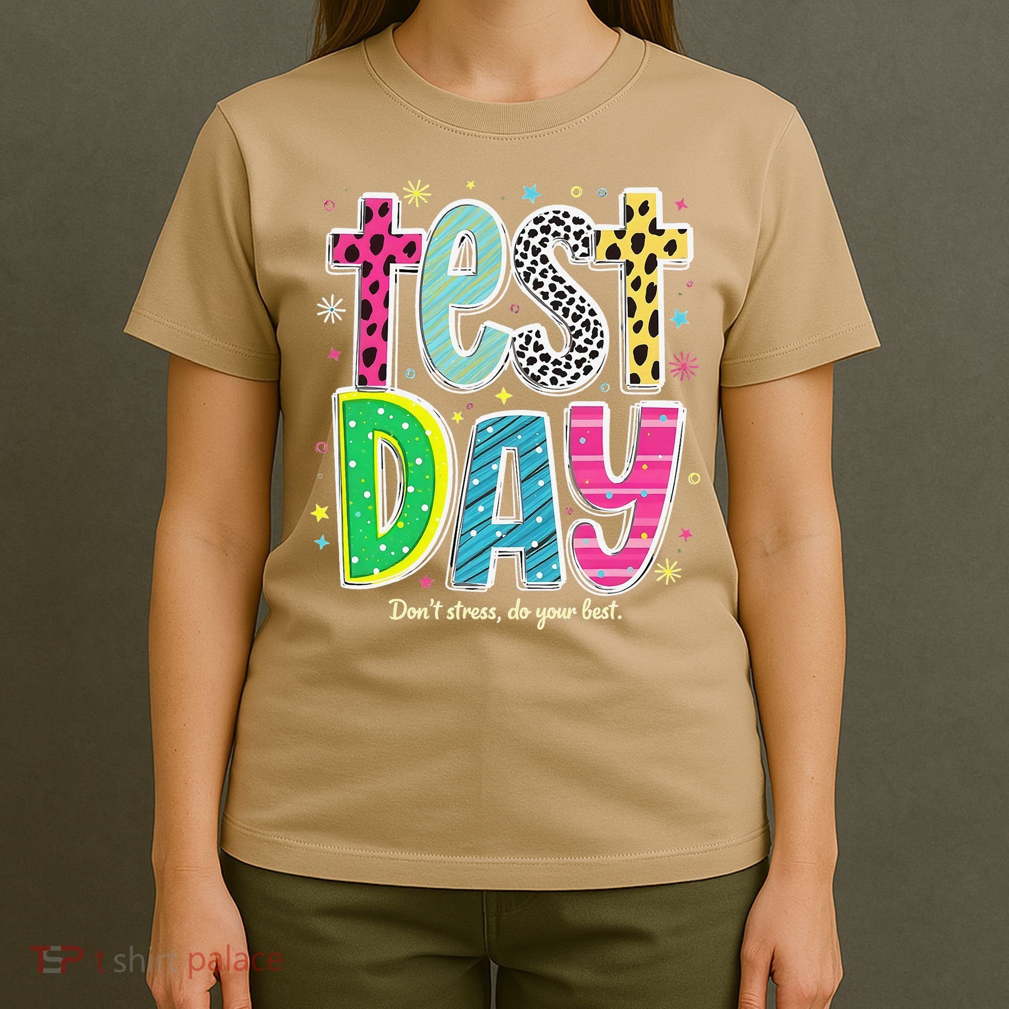 Its Test Day Preppy Teacher Dont Stress Do Your Best T-Shirt