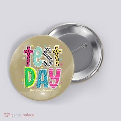 Its Test Day Preppy Teacher Dont Stress Do Your Best Button