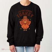 I'm The Daddy Turkey Festive Thanksgiving Women's Sweatshirt thumb 0