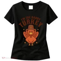 I'm The Daddy Turkey Festive Thanksgiving Women's T-Shirt thumb 0
