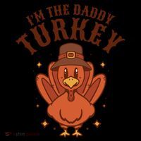 I'm The Daddy Turkey Festive Thanksgiving Women's T-Shirt thumb 6