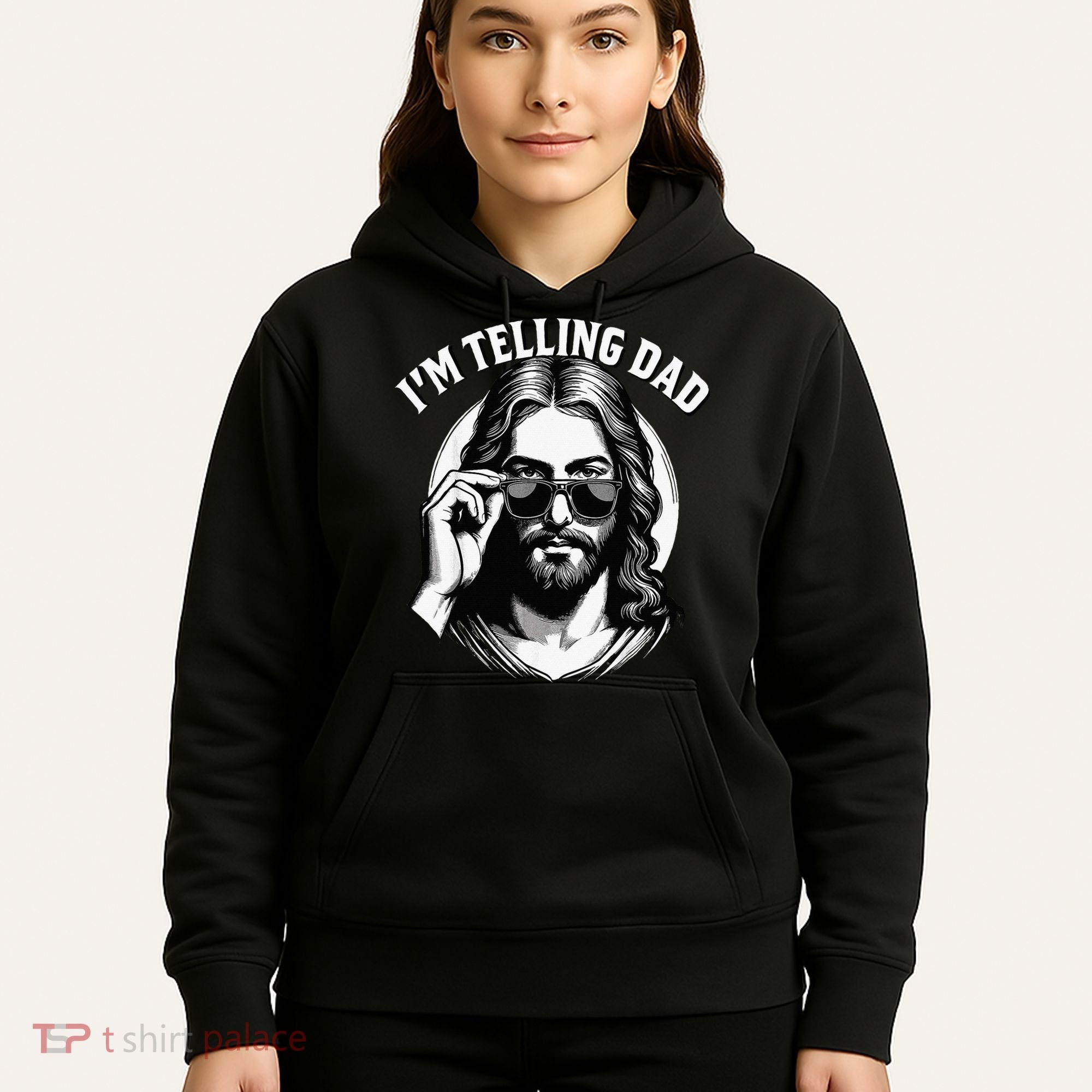 IM Telling Dad Funny Religious Christian Jesus Meme Hoodie