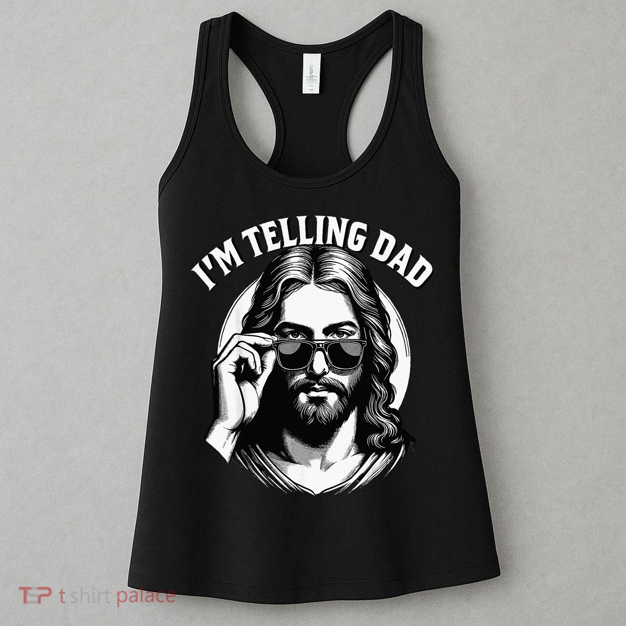 IM Telling Dad Funny Religious Christian Jesus Meme Women's Tank Top