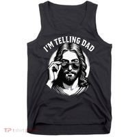IM Telling Dad Funny Religious Christian Jesus Meme Tank Top thumb 0