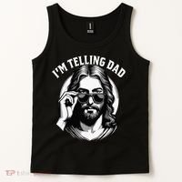 IM Telling Dad Funny Religious Christian Jesus Meme Tank Top thumb 2