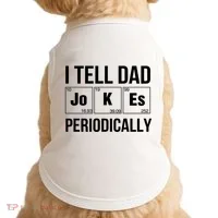 I Tell Dad Jokes Periodically Doggie Tank thumb 0