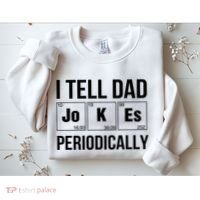 I Tell Dad Jokes Periodically Sweatshirt thumb 2
