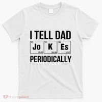 I Tell Dad Jokes Periodically T-Shirt thumb 0