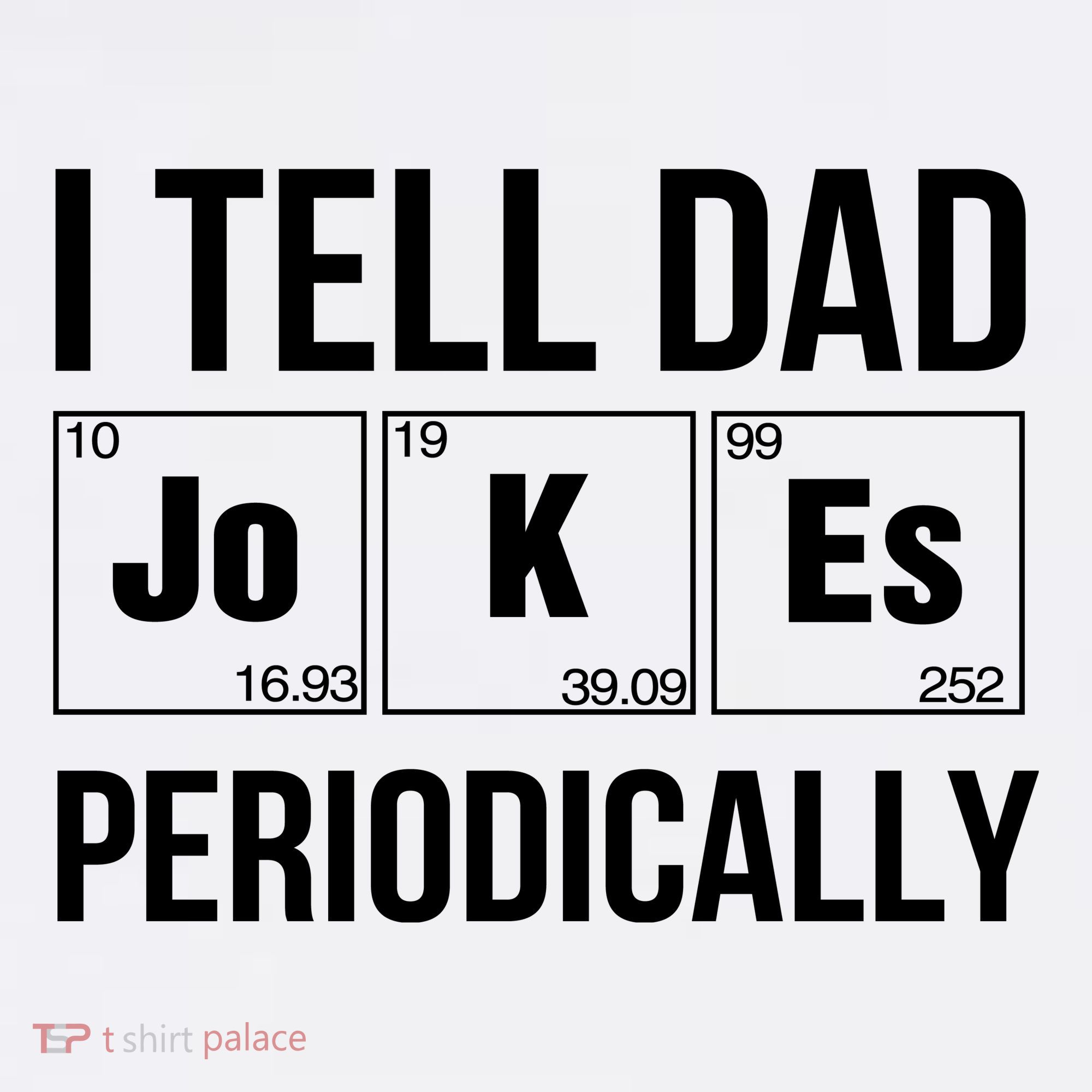 I Tell Dad Jokes Periodically Mousepad