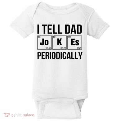 I Tell Dad Jokes Periodically Baby Bodysuit