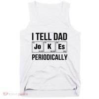 I Tell Dad Jokes Periodically Tank Top thumb 0