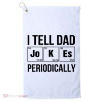 I Tell Dad Jokes Periodically Golf Towel thumb 0