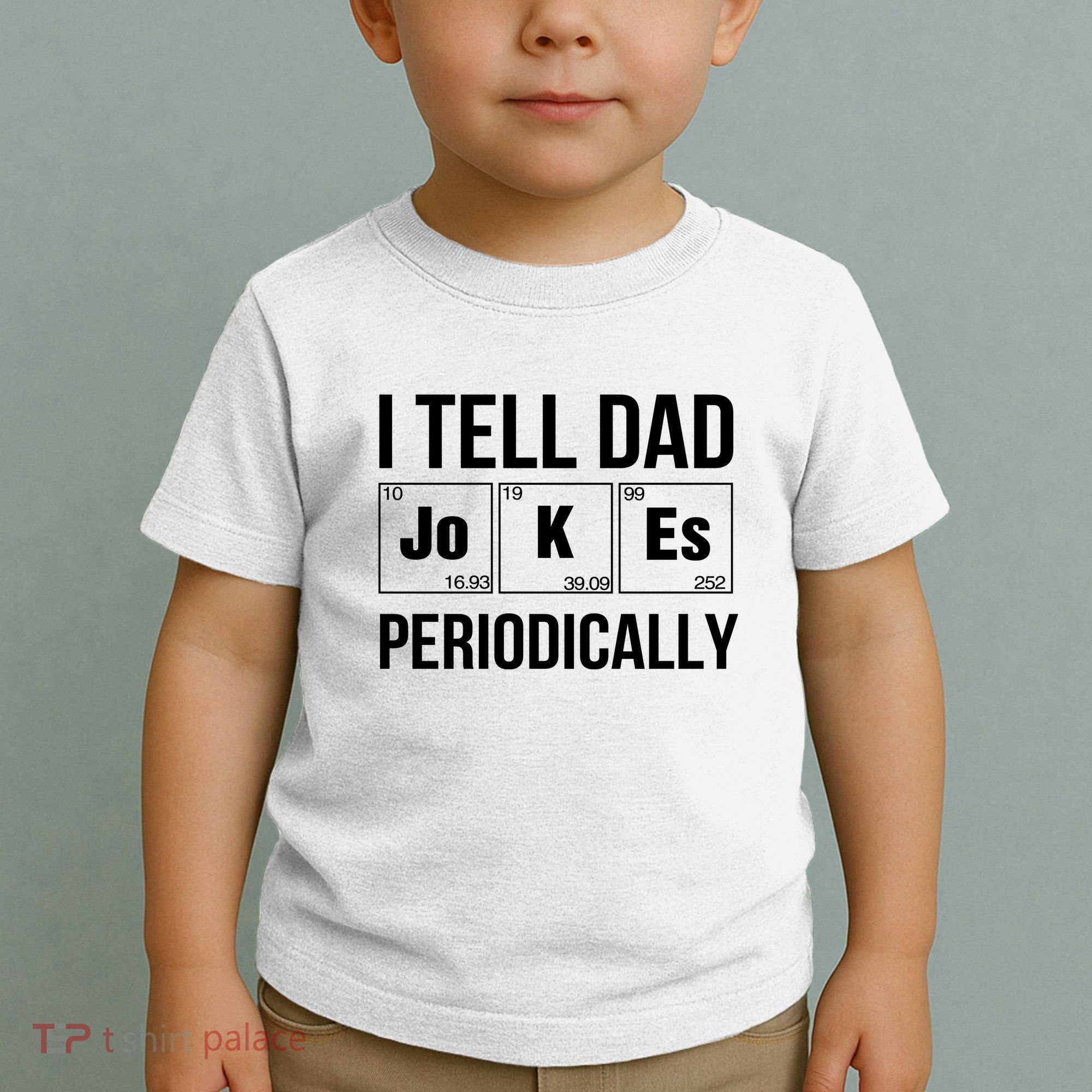 I Tell Dad Jokes Periodically Toddler T-Shirt