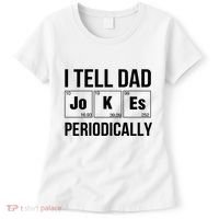 I Tell Dad Jokes Periodically Women's T-Shirt thumb 0