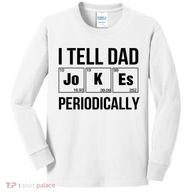 I Tell Dad Jokes Periodically Kids Long Sleeve Shirt
