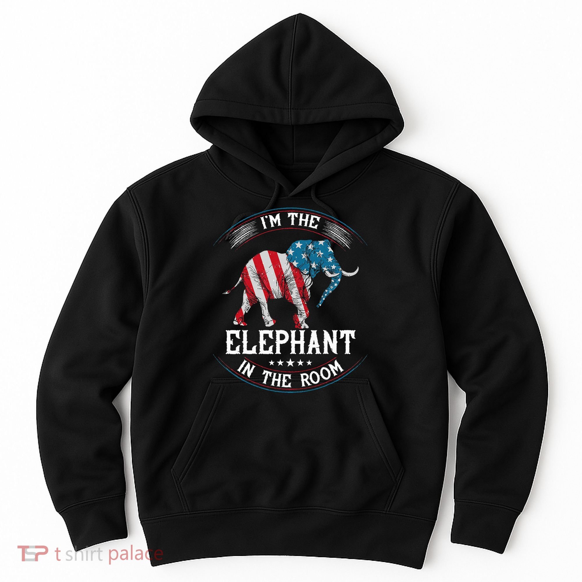 Im The Elephant In The Room Republica Conservative Hoodie
