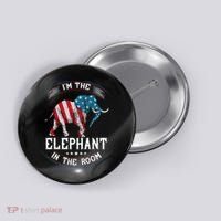 Im The Elephant In The Room Republica Conservative Button thumb 0