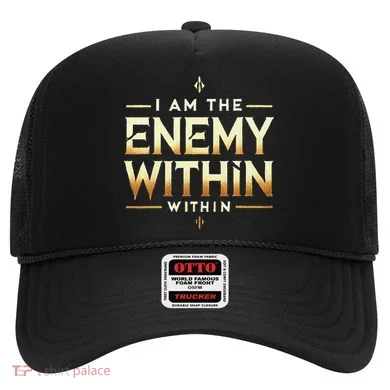 I´M The Enemy Within Bold Motivational Statement Hat