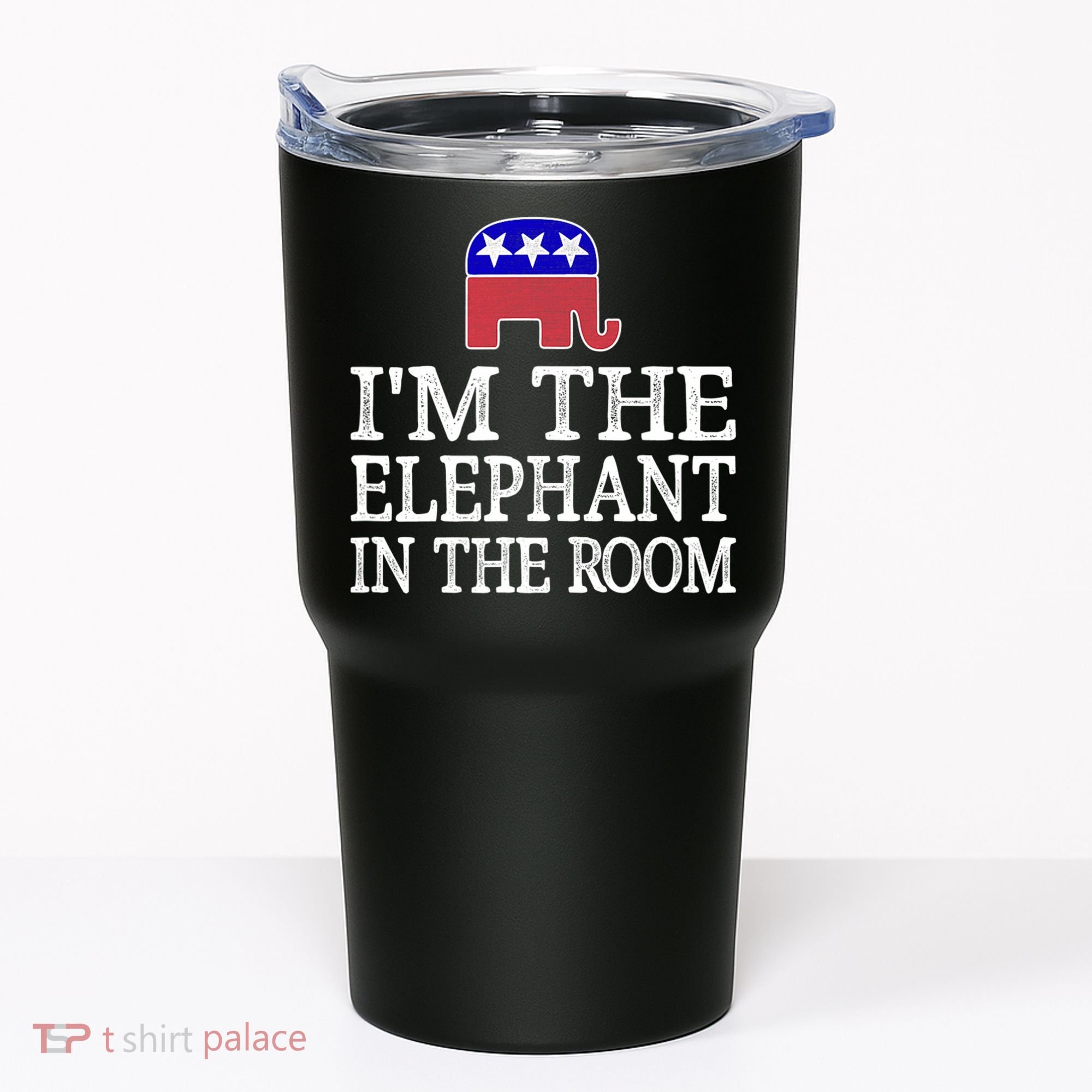I'm The Elephant In The Room Republican Conservative Tumbler