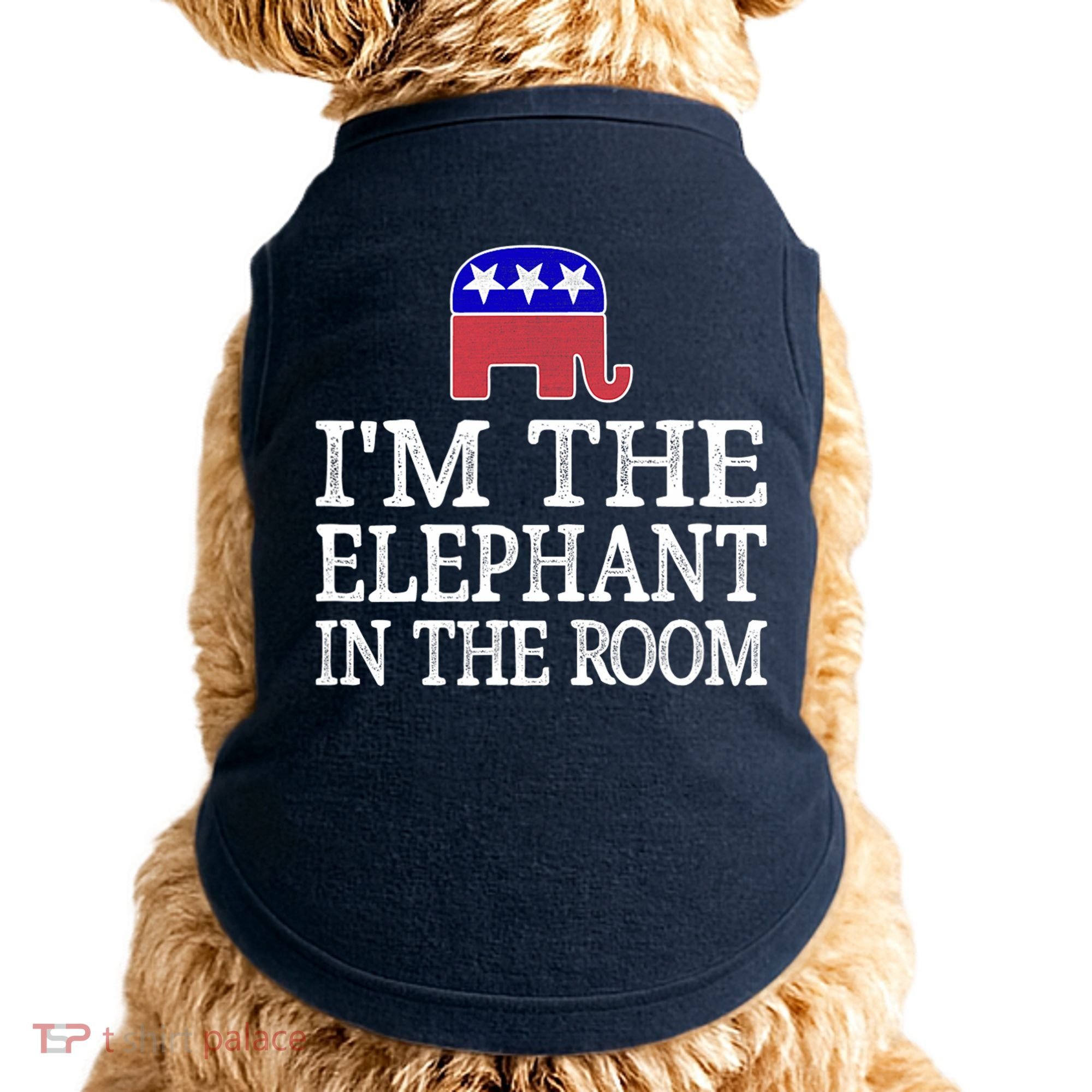 I'm The Elephant In The Room Republican Conservative Doggie Tank