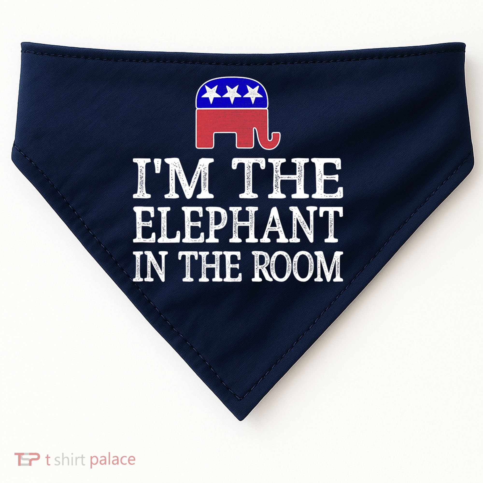 I'm The Elephant In The Room Republican Conservative USA-Made Doggie Bandana