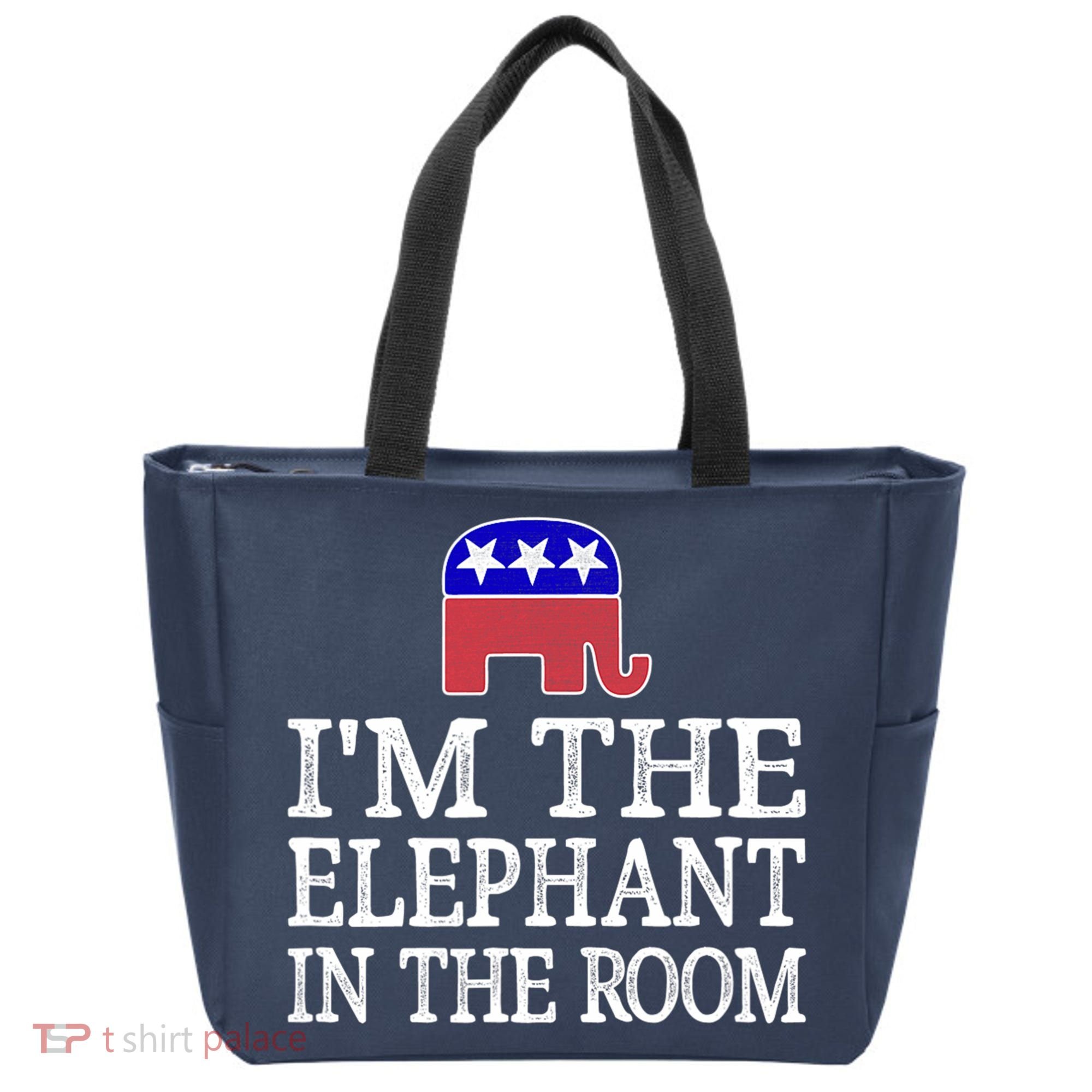 I'm The Elephant In The Room Republican Conservative Tote Bag