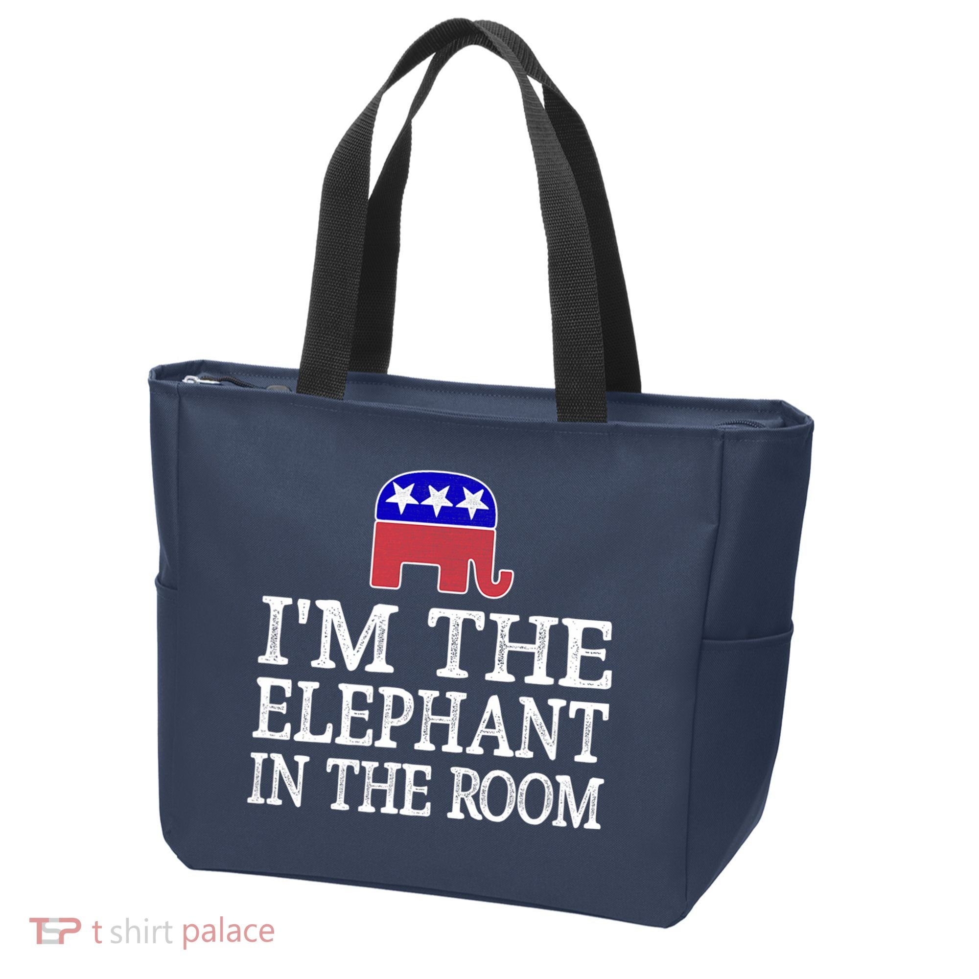 I'm The Elephant In The Room Republican Conservative Tote Bag