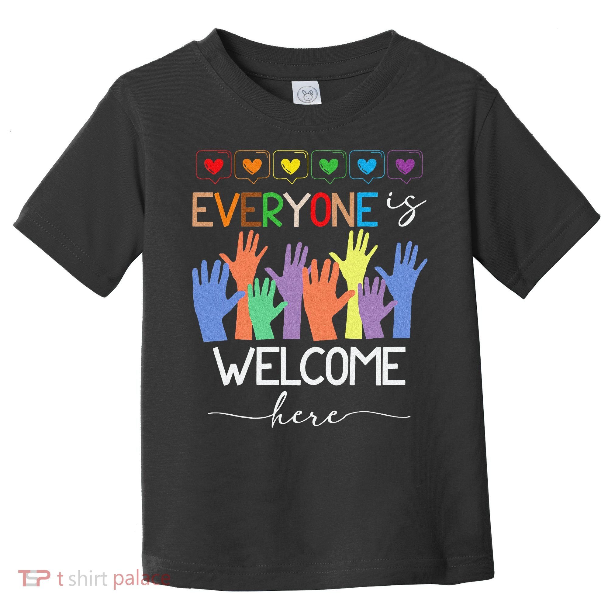 Idaho Teacher Everyone Is Welcome Here Fist Hand Support Toddler T-Shirt