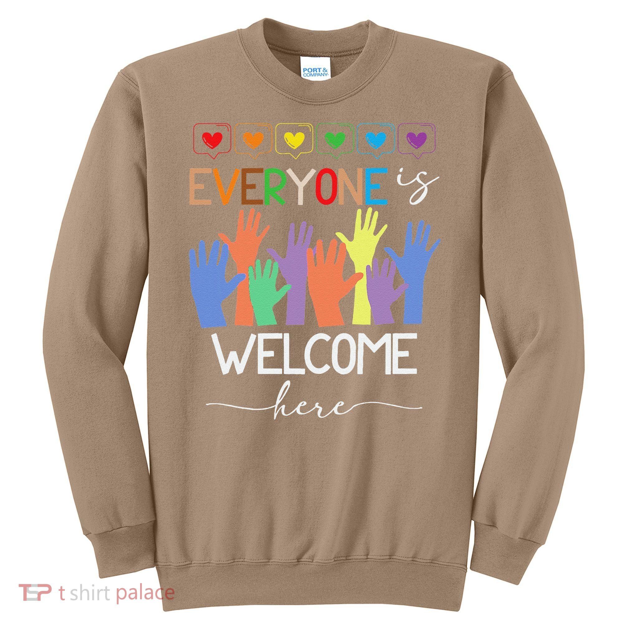Idaho Teacher Everyone Is Welcome Here Fist Hand Support Sweatshirt