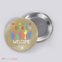 Idaho Teacher Everyone Is Welcome Here Fist Hand Support Button thumb 0