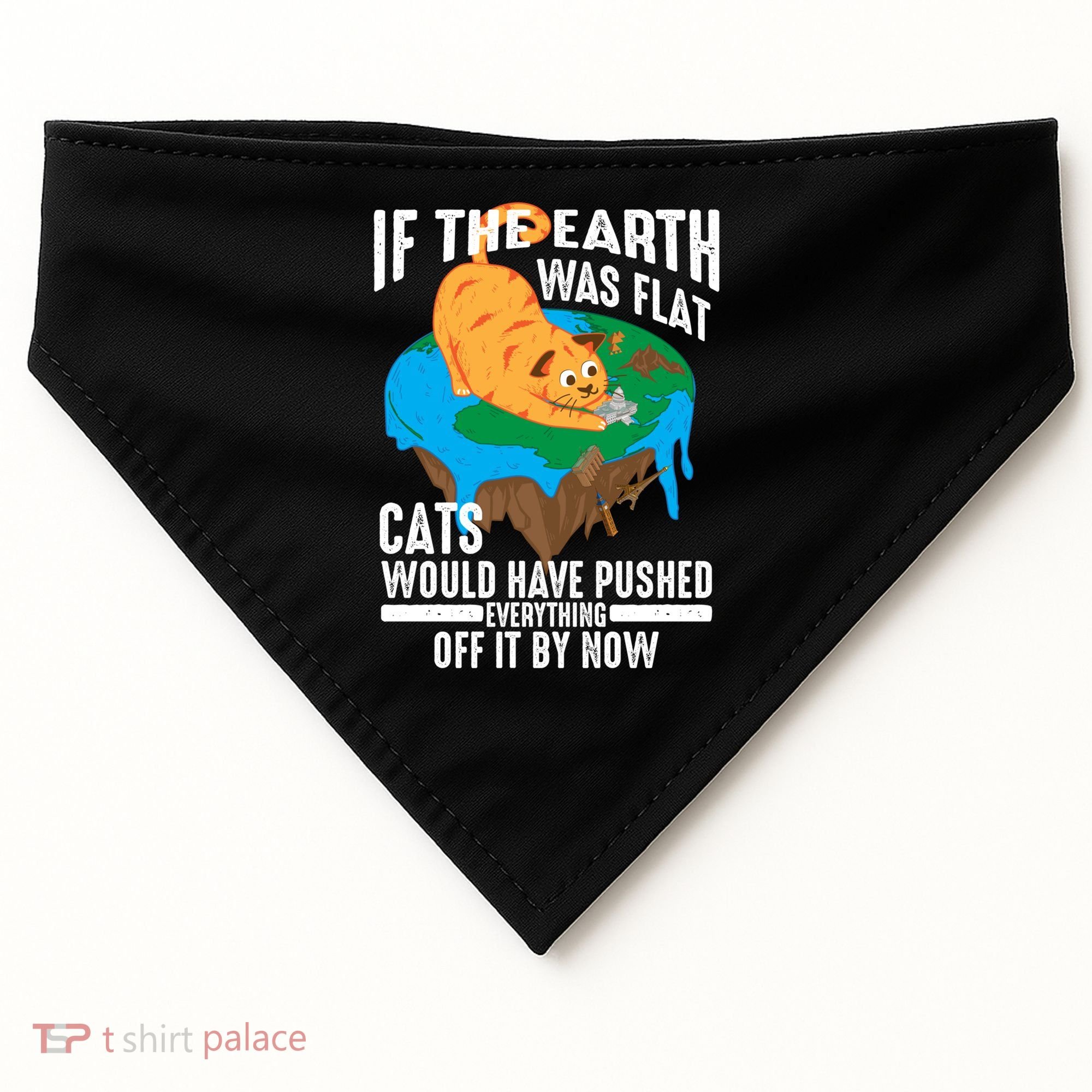 If The Earth Was Flat Cool Planet Cats Funny Gift USA-Made Doggie Bandana