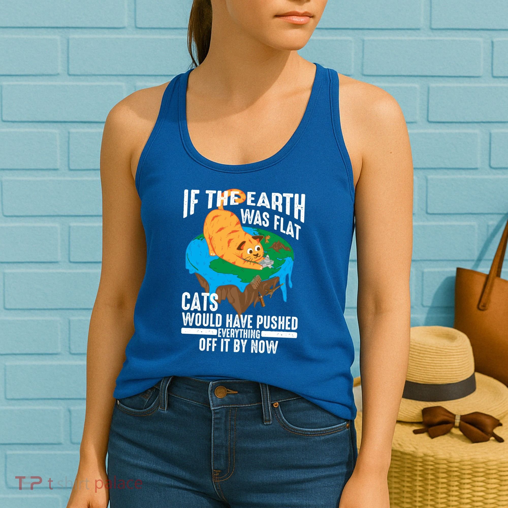 If The Earth Was Flat Cool Planet Cats Funny Gift Women's Tank Top