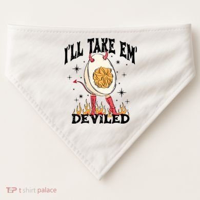 ILl Take Em Deviled Funny Thanksgiving Deviled Eggs USA-Made Doggie Bandana