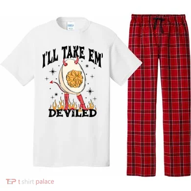 ILl Take Em Deviled Funny Thanksgiving Deviled Eggs Pajama Set