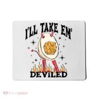 ILl Take Em Deviled Funny Thanksgiving Deviled Eggs Mousepad thumb 0