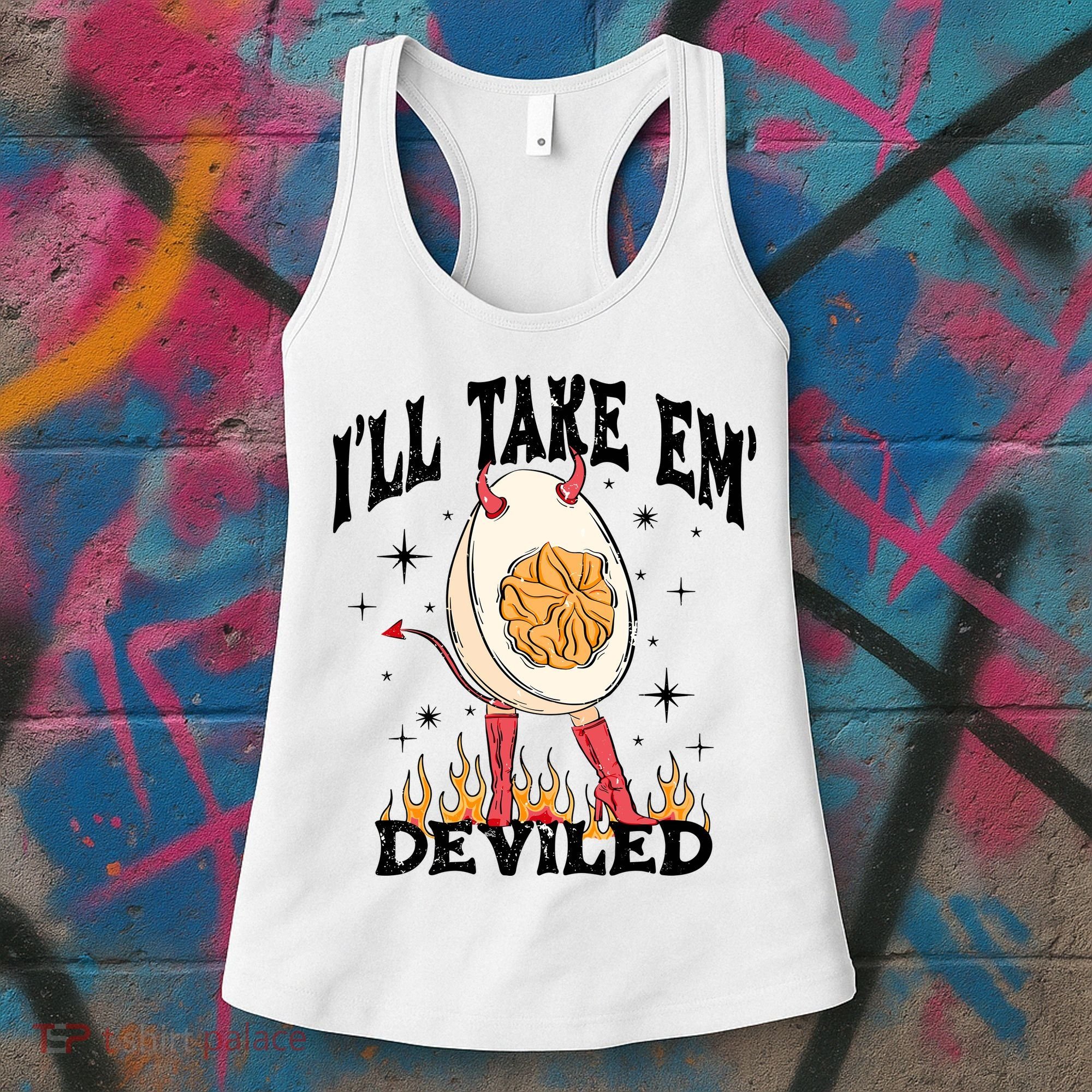 ILl Take Em Deviled Funny Thanksgiving Deviled Eggs Women's Tank Top