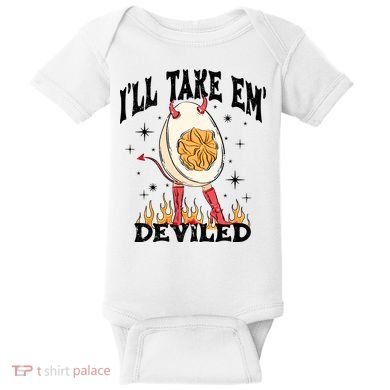 ILl Take Em Deviled Funny Thanksgiving Deviled Eggs Baby Bodysuit