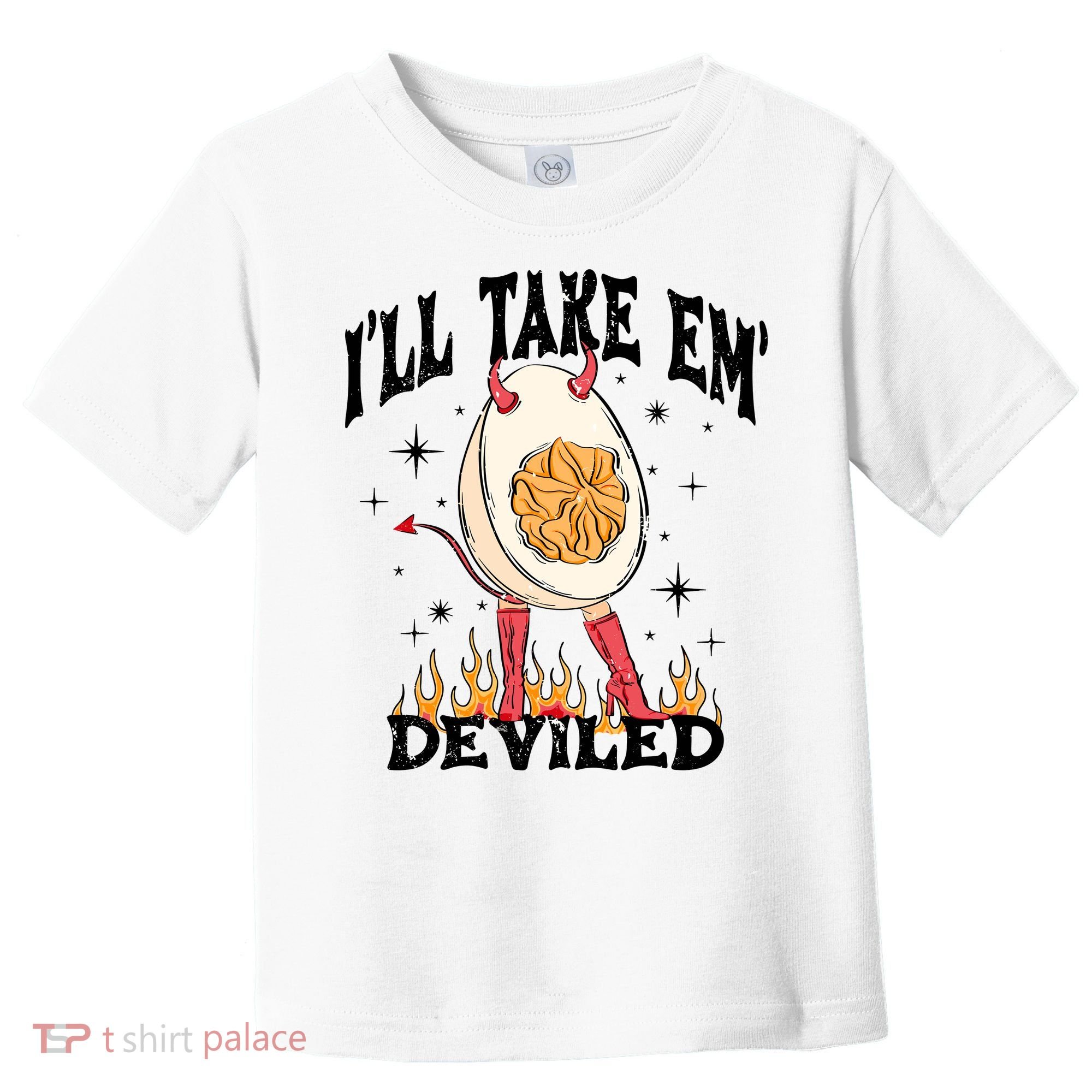 ILl Take Em Deviled Funny Thanksgiving Deviled Eggs Toddler T-Shirt