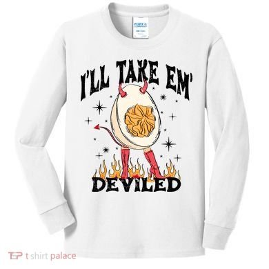 ILl Take Em Deviled Funny Thanksgiving Deviled Eggs Kids Long Sleeve Shirt
