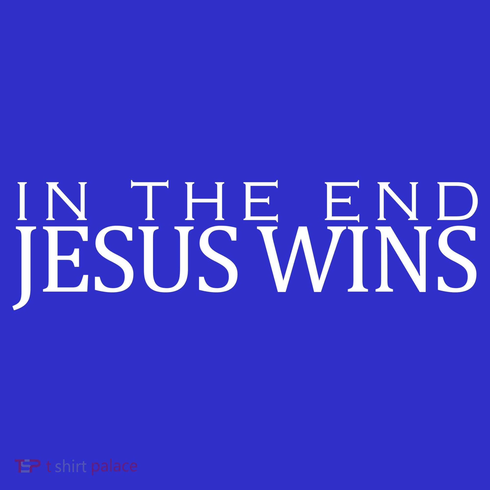 In The End Jesus Wins Christianity Coaster