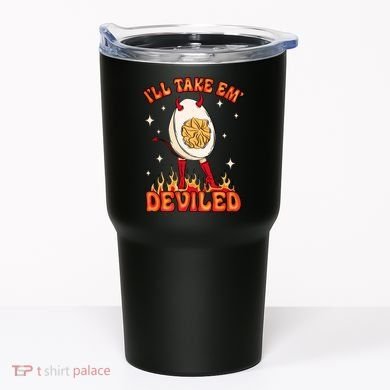 ILl Take Em Deviled Egg Funny Thanksgiving Tumbler