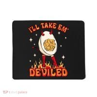 ILl Take Em Deviled Egg Funny Thanksgiving Mousepad thumb 0