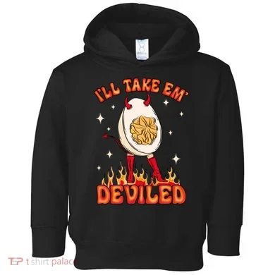 ILl Take Em Deviled Egg Funny Thanksgiving Toddler Hoodie