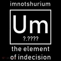 Imnotshurium The Element Of Indecision Back To School Coffee Mug thumb 5