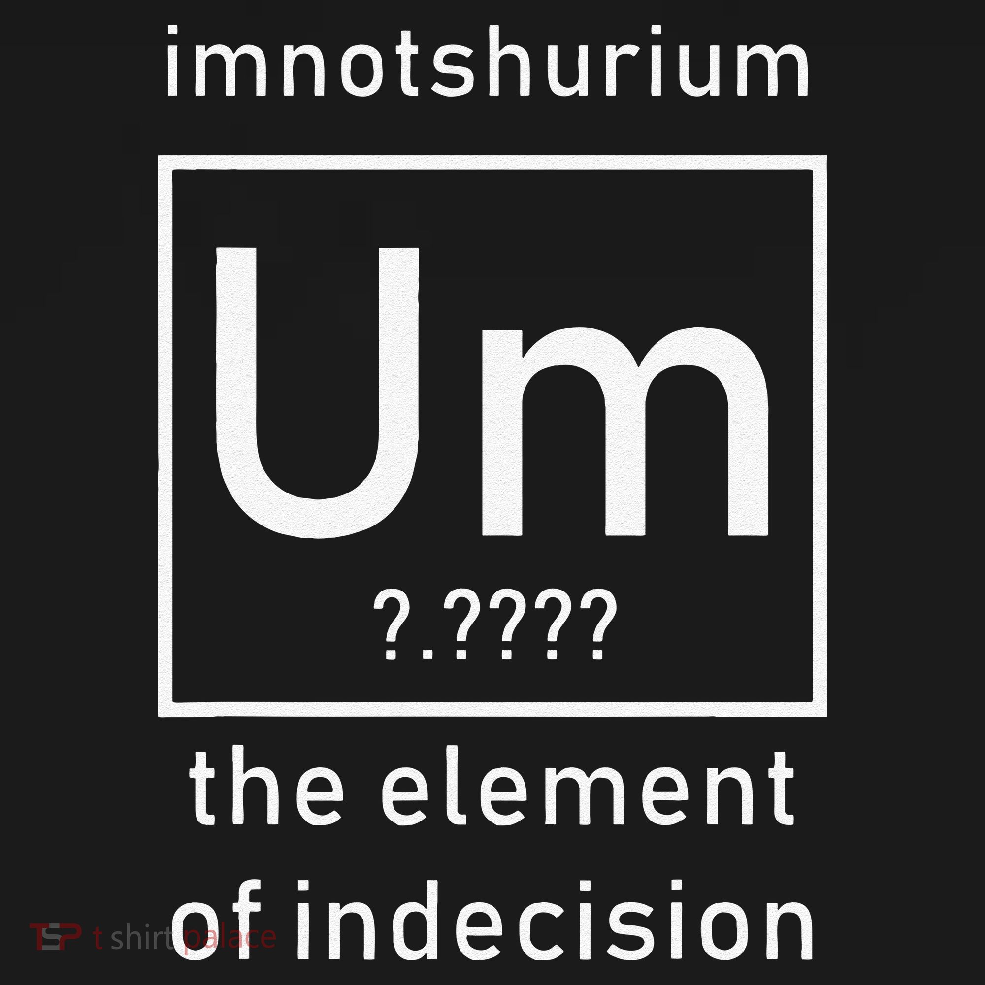 Imnotshurium The Element Of Indecision Back To School Women's Tank Top