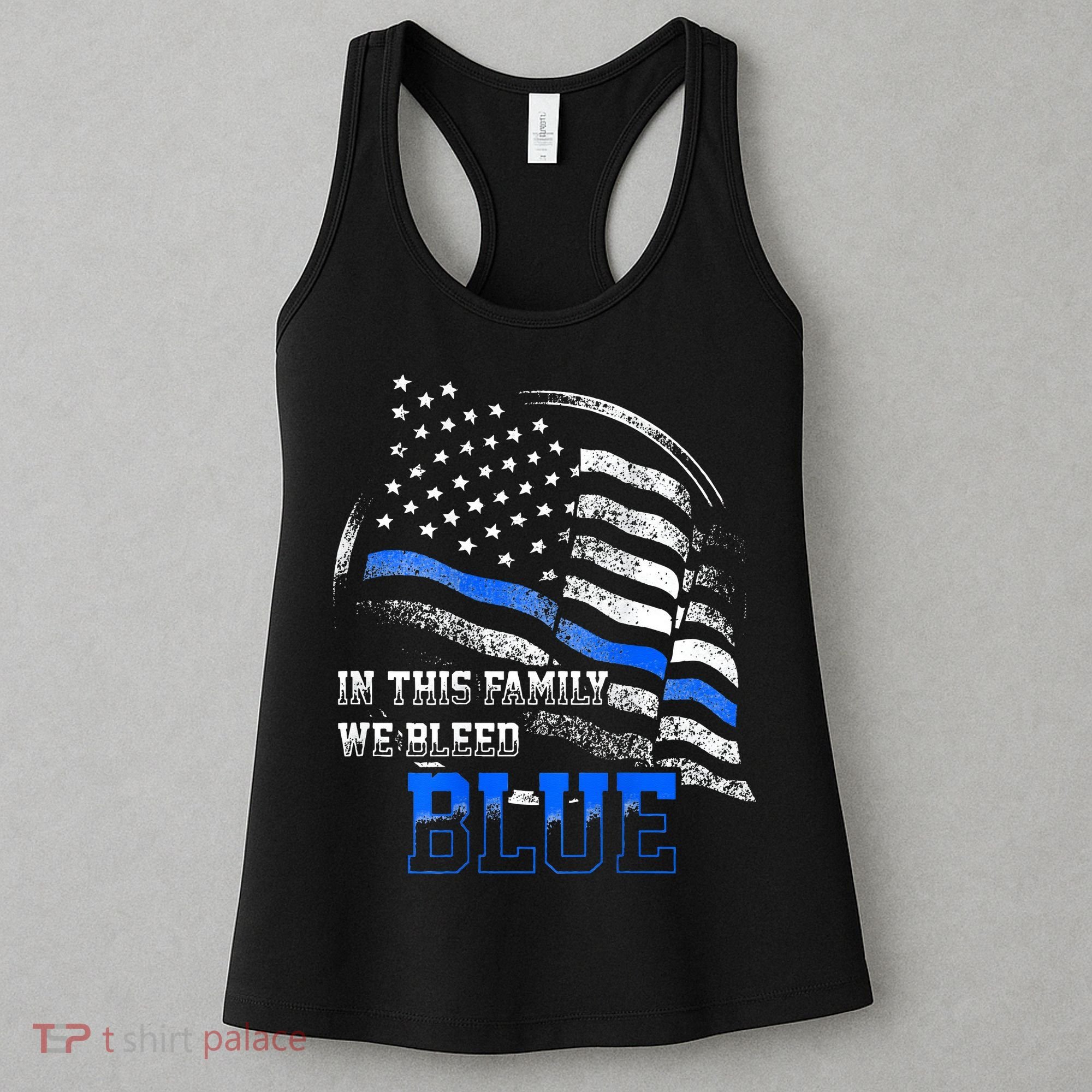 In This Family We Bleed Blue Police Blue Line Flag USA Women's Tank Top